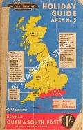 Holiday Guide - Area No. 5: South & South East England 1950 by British Railways